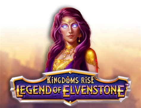 Kingdoms Rise Legend Of Elvenstone betsul